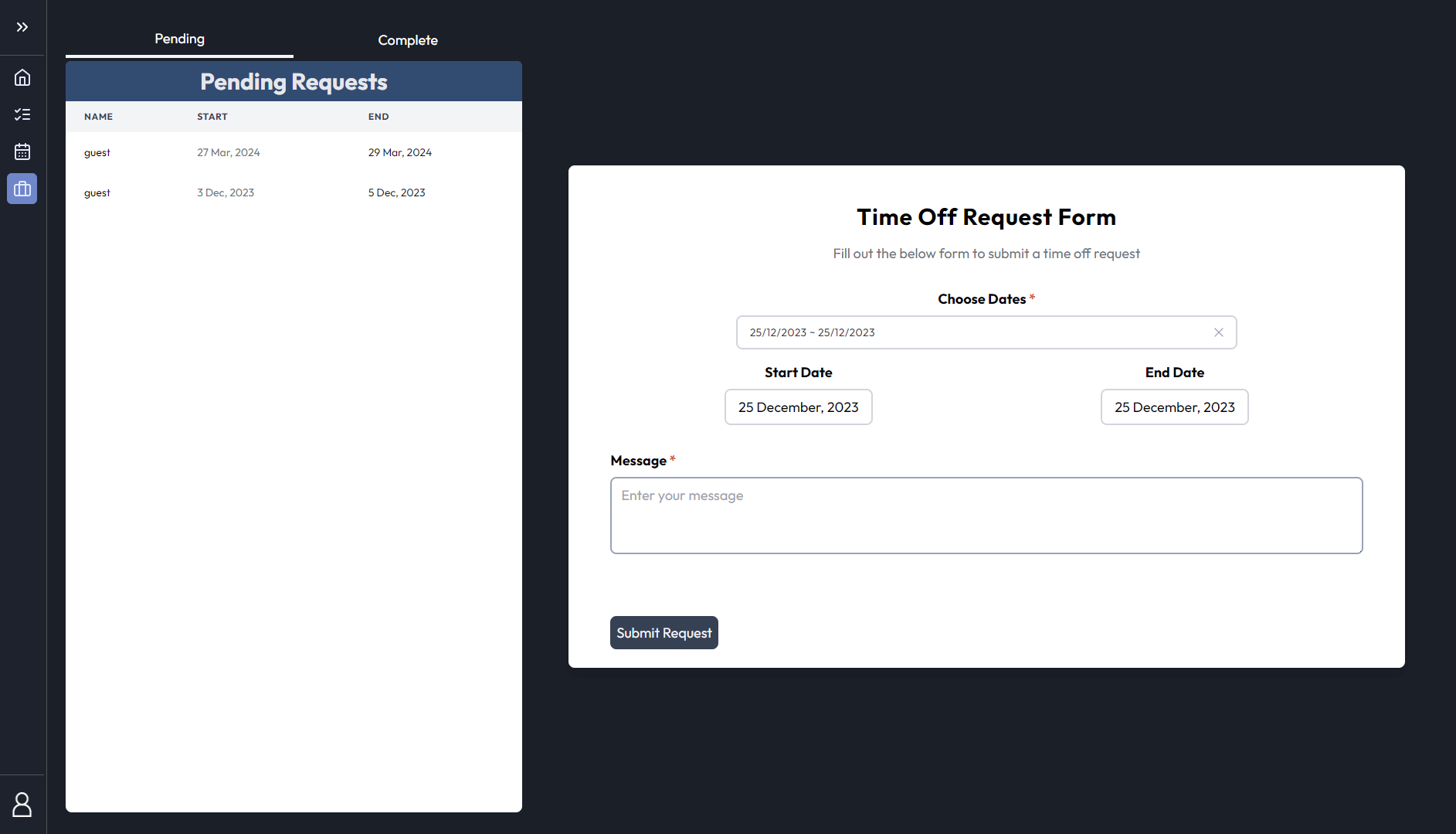 A way for users to request time off for specific dates and their status